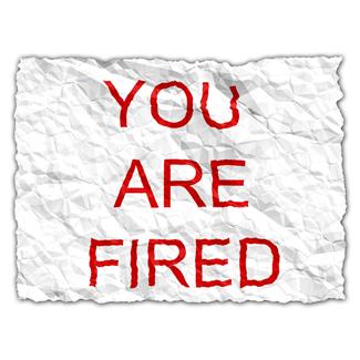 "You're fired" sign